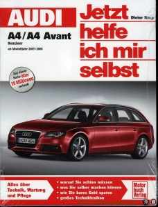 Audi A4 / A4 Avant / Benziner ab Modelljahr 2007/2008. — KORP, Dieter