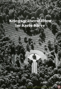 Kriegsgräberstätten im Kreis Kleve. — KARL-HEINZ TEKATH / KWIATKOWSKI, JÜRGEN (Hrsg.)