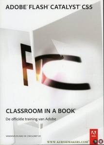 Adobe Flash Catalyst CS5 + CD-ROM - Classroom in a book. De officiële training van Adobe. — Creative Team Adobe