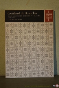 Gotthard de Beauclair. Buchgestalter Lyriker Verleger 1907-1992. Leben und Werk. — Fischer, Gerd / Richter, Heinz (Hrsg.)