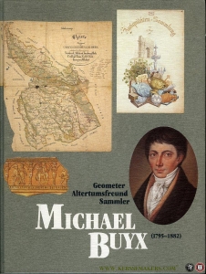 Michael Buyx (1795 - 1882). Geometer, Altertumsfreund, Sammler — Dassel, Wolfgang / Kwiatkowski, Jürgen (Redaktion)