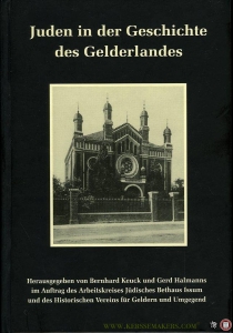 Juden in der Geschichte des Gelderlandes. — KEUCK, Bernard / HALMANNS, Bethaus (herausgegeben von)
