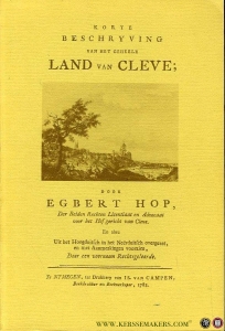 Korte beschryving van het geheele Land van Cleve. Met een bygevoegde Genealogie of Stamtafel van deszelvs Graven en Hertogen en Opgave van de Hooge machten van die tyd — HOP, Egbert