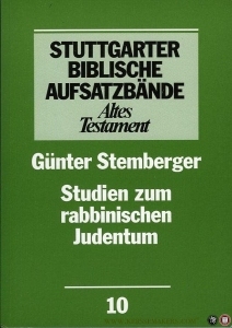 Studien zum rabbinischen Judentum. Altes Testament. — STEMBERGER, Günter