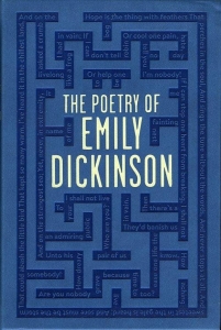 The Poetry of Emily Dickinson. — DICKINSON, Emily