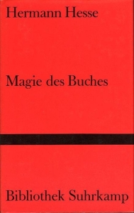 Magie des Buches. Betrachtungen. — HESSE, Hermann