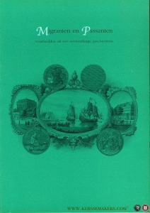 Migranten en Passanten, voorbeelden uit een eeuwenlange geschiedenis. — Diverse auteurs