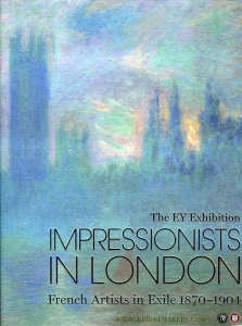 The Ey Exhibition. Impressionists in London. French Artists in Exile 1870-1904. — Corbeau Parsons, Caroline