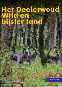 Het Deelerwoud. Wild en bijster land — FRIJNS, Martien / Bosch, Machiel