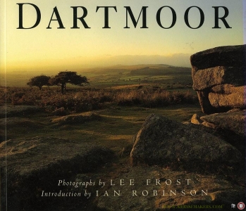 Dartmoor. — Photographer Lee Frost / Introduction Ian Robinson