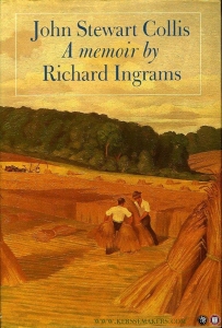 John Stewart Collis. A Memoir. — INGRAM, Richard