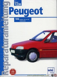 Reparaturanleitung Peugeot 106. Baujahre 1991 - 95. Benzinemodelle mit 1,0 - 1,1- 1,3- 1,4- und 1,6 Liter. — NN