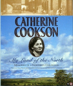 My Land of the North. Memories of a Northern Childhood. — COOKSON, Catharine