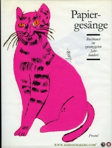 Papiergesänge. Buchkunst im zwanzigsten Jahrhundert. Künstlerbücher, Malerbücher und Pressendrucke aus den Sammlungen der Bayerischen Staatsbibliothek München — HERNAD, Beatrice / MAUR, Karin v.