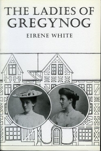 The Ladies of Gregynog. — WHITE, Eirene