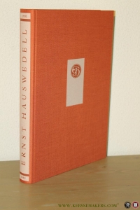 Ernst Hauswedell 1901-1983. Herausgegeben im Auftrage der Maximilian-Gesellschaft von Gunnar A. Kaldewey. — Hauswedell, Ernst Ludwig / Kaldewey, Gunnar A. (Hrsg.)