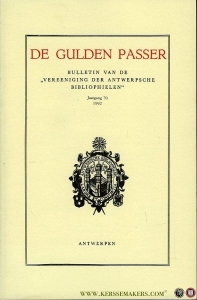 De Gulden passer. Jaargang 70. Bulletin van de ""Vereeniging der Antwerpsche Bibliophielen""." — N/A