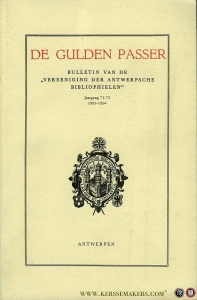 De Gulden passer. Jaargang 71-72. Bulletin van de ""Vereeniging der Antwerpsche Bibliophielen""." — N/A