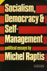 Socialism, Democracy & Self-Management — RAPTIS, Michel