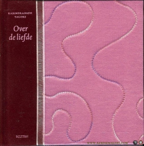 Over de liefde- — TAGORE, Rabindranath