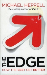 The Edge. How the Best Get Better. — HEPPELL, Michael