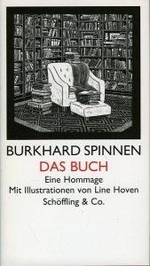 Das Buch. Eine Hommage. Mit Illustrationen von Line Hoven. — SPINNEN, Burkhard