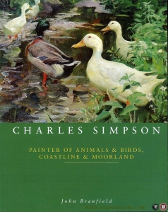 Charles Simpson. Painter of Animals and Birds, Coastline and Moorland. — BRANFIELD, John