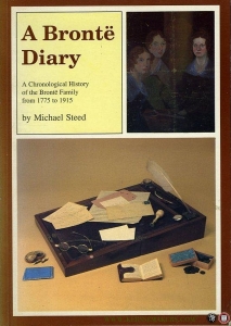 A Bronte Diary. A Chronological History of the Bronte Family from 1775 to 1915. — STEED, Michael