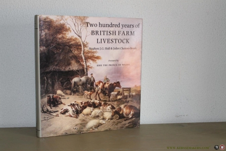 Two Hundred Years of British Farm Livestock. — HALL, Stephen / CLUTTON-BROCK, Juliet