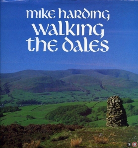 Walking the Dales. — HARDING, Mike