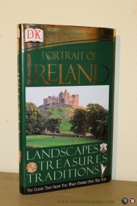 Portrait of Ireland. Landscapes, Treasures, Tradition. The Guide that show you what others only tell you.