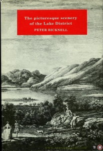 The Picturesque Scenery of the Lake District 1752-1855. A Bibliographical Study. — BICKNELL, Peter