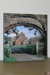 Great Churches of the Northwest. — BYRNE, Matthew