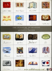 The Pleasure of reading. — FRASER, Antonia (edited by)