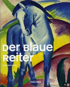 Der Blaue Reiter. — Düchting, Hajo