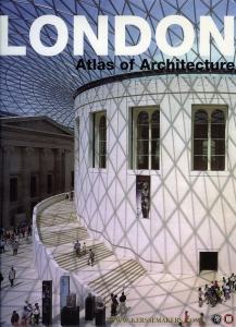 London. Atlas of Architecture. — BAHAMON, Alejandro