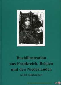 Buchillustration aus Frankreich, Belgien und den Niederlanden im 20. Jahrhundert — LEHMANN, Jessica / Bodo Zelinsky