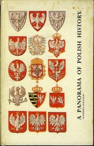 A Panorama of Polish History + losse folding map: Poland Frontier Changes between the 10th and 20th Century. — Cierlinska, Hanna