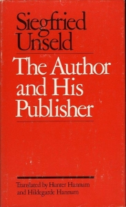 The Author and his Publisher. — UNSELD, Siegfried,