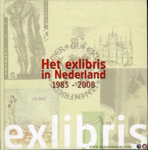 Het exlibris in Nederland 1985-2008. — BURGGRAAF, P. / WATERSCHOOT, J. van