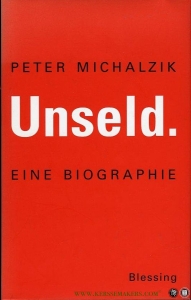 Unseld. Eine Biographie. — MICHALZIK, Peter