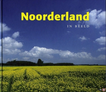 Noorderland in beeld. — PROSE, Tom