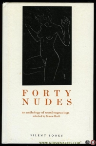 Forty Nudes. An Anthology of Wood Engravings. — BRETT, Simon (selected by)