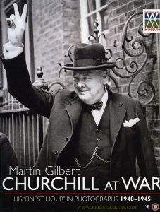 "Churchill at War. His ""Finest Hour"" in photographs 1940-1945" — GILBERT, Martin