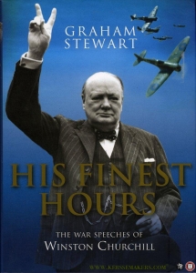His Finest Hours. The War Speeches of Winston Churchill. — STEWART, Graham