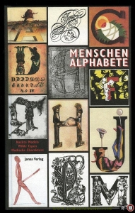 Menschenalphabete. Nackte Models - Wilde Typen - Modische Charaktere. — Kiermeier-Debre / Joseph, Vogel / Fritz Franz