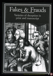 Fakes and Frauds. Varieties of Deception in Print and Manuscript. — MYERS, Robin / HARRIS, Michael