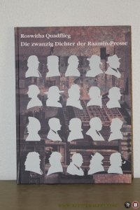 Die zwanzig Dichter der Raamin-Presse. Galerie, Revue, Erinnerung, Bilanz. Zwanzig Portraits und ein Essay im 25. Jahr der Raamin-Presse 1998. — QUADFLIEG, Roswitha