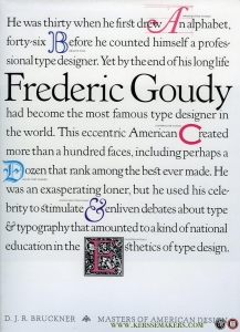 Frederic Goudy. — BRUCKNER, D.