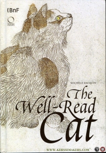 The Well-Read Cat. From the Bibliotheque Nationale De France — SACQUIN, Michele